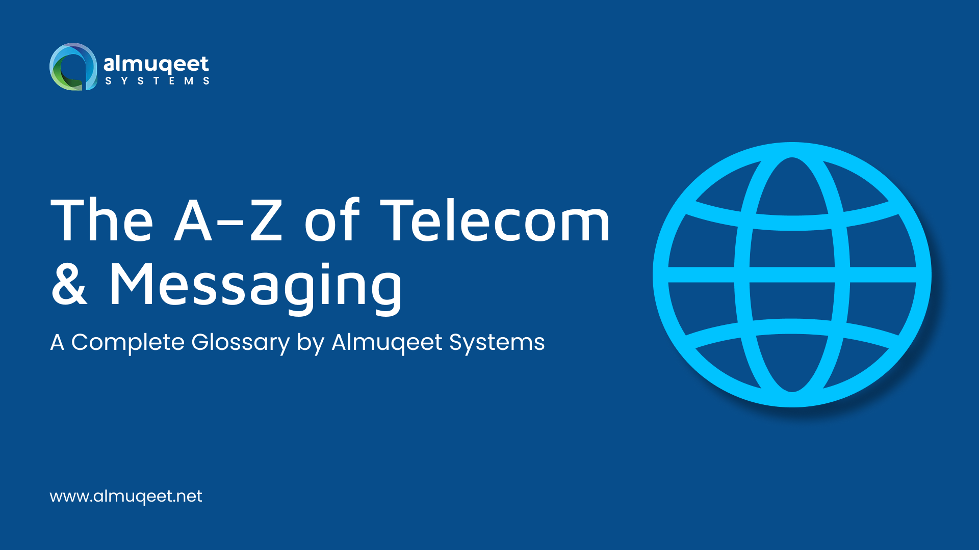 The A–Z of Telecom & Messaging: A Complete Glossary by Almuqeet Systems