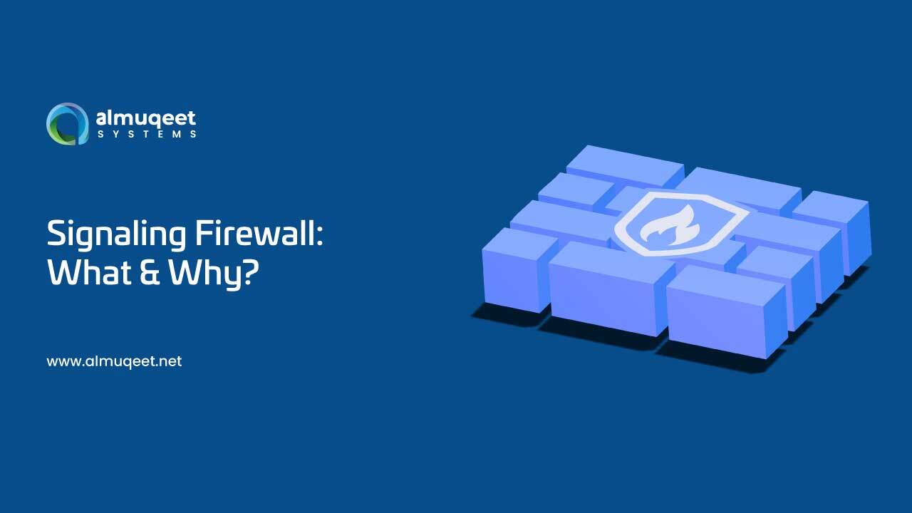 What is a Signaling Firewall & How Does it Work?